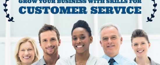 skills for customer service will help your business grow